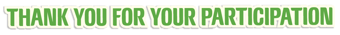 Thank You For Your Participation